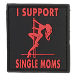 I Support Single Mums - Patch